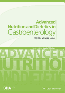 Advanced Nutrition and Dietetics in Gastroenterology