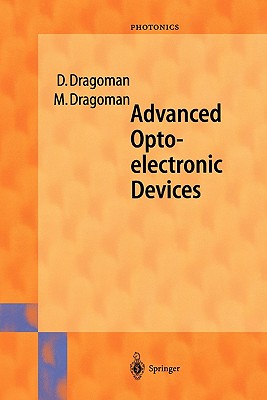 Advanced Optoelectronic Devices - Dragoman, Daniela, and Dragoman, Mircea