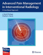Advanced Pain Management in Interventional Radiology: A Case-Based Approach