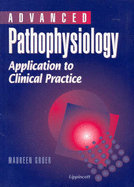 Advanced Pathophysiology: Application to Clinical Practice