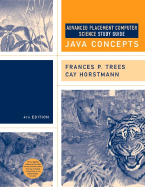 Advanced Placement Computer Science Study Guide to Accompany Cay Horstmann's Java Concepts