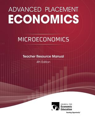 Advanced Placement Economics - Microeconomics: Teacher Resource Manual - Stone, Gary L