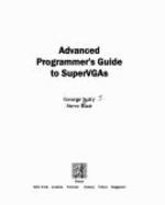 Advanced Programmer's Guide to Super VGA - Sutty, George, and Blair, Steve, and Hunt, S (Editor)