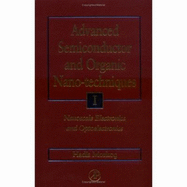 Advanced Semiconductor and Organic Nano-Techniques Parts I, II and III: Set