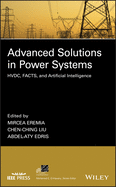 Advanced Solutions in Power Systems: Hvdc, Facts, and Artificial Intelligence