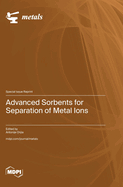 Advanced Sorbents for Separation of Metal Ions