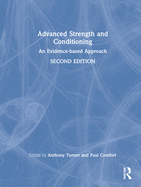Advanced Strength and Conditioning: An Evidence-Based Approach