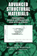 Advanced Structural Materials: Properties, Design Optimization, and Applications