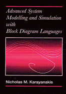Advanced System Modelling and Simulation with Block Diagram Languages