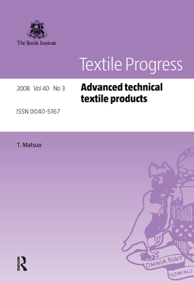 Advanced Technical Textile Products - Tao, Xiaoming (Editor)