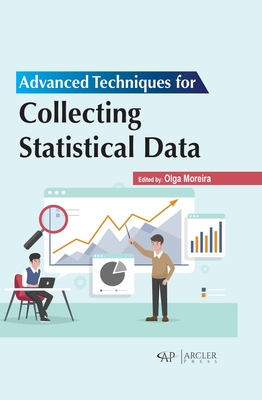 Advanced Techniques for Collecting Statistical Data - Moreira, Olga (Editor)
