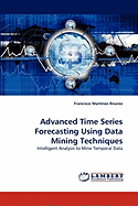Advanced Time Series Forecasting Using Data Mining Techniques