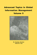 Advanced Topics in Global Information Management, Volume 5