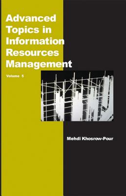 Advanced Topics in Information Resources Management - Khosrow-Pour, Mehdi