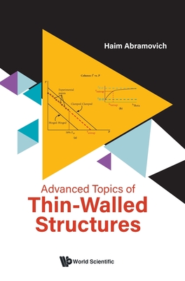 Advanced Topics of Thin-Walled Structures - Haim Abramovich