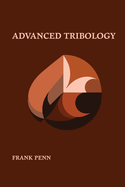 Advanced Tribology Handbook