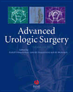 Advanced Urologic Surgery - Hohenfellner, Rudolph (Editor), and Fitzpatrick, John W (Editor), and McAninch, Jack (Editor)
