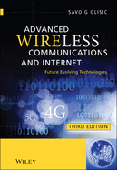 Advanced Wireless Communications and Internet: Future Evolving Technologies