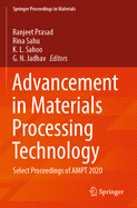 Advancement in Materials Processing Technology: Select Proceedings of Ampt 2020