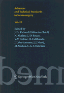 Advances and Technical Standards in Neurosurgery, Volume 31