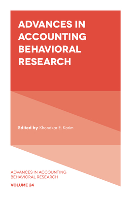 Advances in Accounting Behavioral Research - Karim, Khondkar E (Editor)