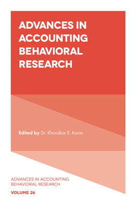 Advances in Accounting Behavioral Research - Karim, Khondkar E, Dr. (Editor)