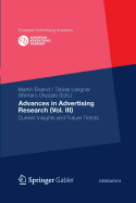 Advances in Advertising Research (Vol. III): Current Insights and Future Trends - Langner, Tobias (Editor), and Okazaki, Shintaro (Editor), and Eisend, Martin (Editor)