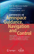 Advances in Aerospace Guidance, Navigation and Control: Selected Papers of the Third Ceas Specialist Conference on Guidance, Navigation and Control Held in Toulouse