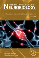 Advances in Alcohol Use Disorder Treatment: Volume 178