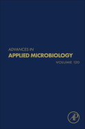 Advances in Applied Microbiology: Volume 120