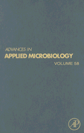 Advances in Applied Microbiology, Volume 58