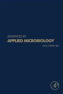 Advances in Applied Microbiology: Volume 94