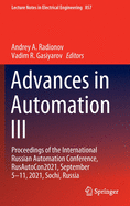 Advances in Automation III: Proceedings of the International Russian Automation Conference, RusAutoCon2021, September 5-11, 2021, Sochi, Russia