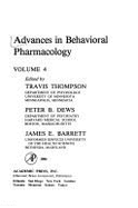 Advances in Behavioral Pharmacology - Thompson, Travis (Editor), and Dews, Peter B (Editor)