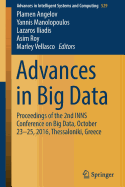 Advances in Big Data: Proceedings of the 2nd Inns Conference on Big Data, October 23-25, 2016, Thessaloniki, Greece
