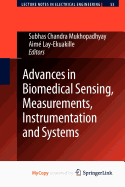 Advances in Biomedical Sensing, Measurements, Instrumentation and Systems