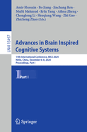 Advances in Brain Inspired Cognitive Systems: 14th International Conference, BICS 2024, Hefei, China, December 6-8, 2024, Proceedings, Part I