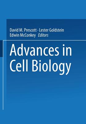 Advances in Cell Biology - Prescott, David M (Editor)