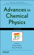 Advances in Chemical Physics, Volume 150