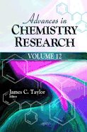 Advances in Chemistry Research: Volume 12