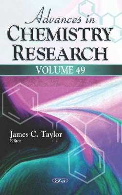 Advances in Chemistry Research: Volume 49 - Taylor, James C. (Editor)