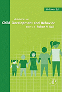Advances in Child Development and Behavior: Volume 35