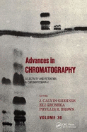 Advances in Chromatography: Volume 30