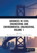Advances in Civil Engineering and Environmental Engineering, Volume 1: Proceedings of the 4th International Conference on Civil Engineering and Environmental Engineering (Ceee 2022), Shanghai, China, 26-28 August 2022