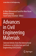 Advances in Civil Engineering Materials: Selected Articles from the International Conference on Architecture and Civil Engineering (ICACE2020)