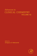 Advances in Clinical Chemistry: Volume 42