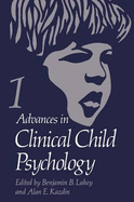 Advances in Clinical Child Psychology: Volume 1 - Lahey, Benjamin B, PhD (Editor)