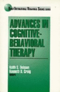 Advances in Cognitive-Behavioral Therapy - Dobson, Keith S, Dr., PhD (Editor), and Craig, Kenneth D, Dr. (Editor)