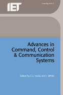 Advances in Command, Control and Communication Systems