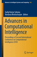 Advances in Computational Intelligence: Proceedings of Second International Conference on Computational Intelligence 2018